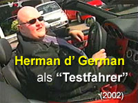 Herman als "Testfahrer"
