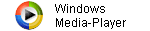 untenstehend für Windows Media Player