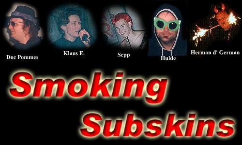 Introbild "Smoking Subskins"